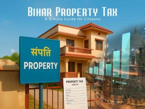 Bihar Holding Tax: Your Guide to Property Tax Payment & Urban Growth in Bihar 2 Bihar property Tax